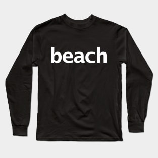 Beach Long Sleeve T-Shirt